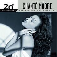 Chanté Moore, The Best Of Chante Moore: The Millennium Collection (CD)