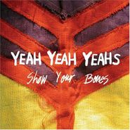 Yeah Yeah Yeahs, Show Your Bones (CD)