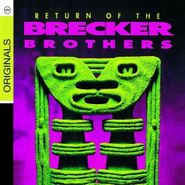 The Brecker Brothers, Return of the Brecker Brothers
