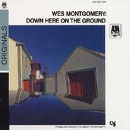 Wes Montgomery, Down Here On The Ground (CD)