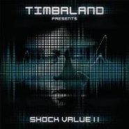 Timbaland, Timbaland Presents: Shock Value II (CD)