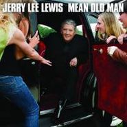 Jerry Lee Lewis, Mean Old Man (CD)