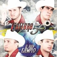 Calibre 50, El Buen Ejemplo (CD)