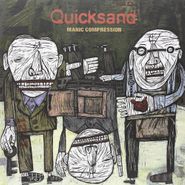 Quicksand, Manic Compression (LP)