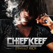 Chief Keef, Finally Rich [Clean Version] (CD)