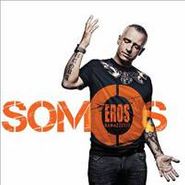 Eros Ramazzotti, Somos