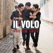 Il Volo, Mas Que Amor (CD)