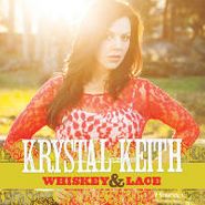 Krystal Keith, Whiskey & Lace (CD)