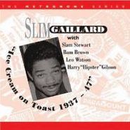 Slim Gaillard, Ice Cream On Toast (CD)