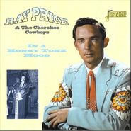 Ray Price, In a Honky Tonk Mood
