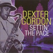 Dexter Gordon, Settin' the Pace [Box Set] (CD)