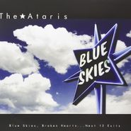 The Ataris, Blue Skies, Broken Hearts...Next 12 Exits (LP)