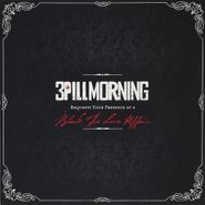 3 Pill Morning, Black Tie Love Affair (CD)
