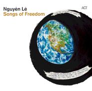 Nguyên Lê, Songs Of Freedom (CD)