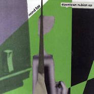 Mind Fair, Downtown Nubian EP (12")