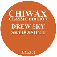Drew Sky, Skydoisom 1 (12")