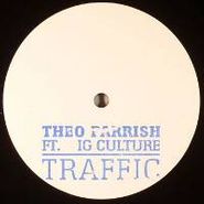 Theo Parrish, Traffic Feat. Ig Culture (12")