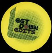 Various Artists, Vol. 3-Get Down Edits (12")