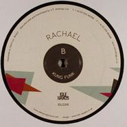 Rachael, You're Driving Me (12")