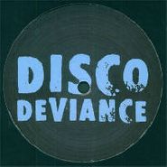 , Vol. 18-Disco Deviance (12")