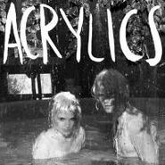 Acrylics, Lives & Treasure (LP)