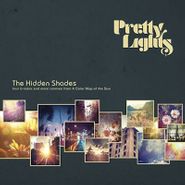 Pretty Lights, The Hidden Shades [Record Store Day] (10")