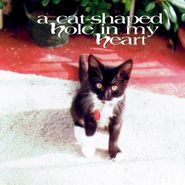 Various Artists, A Cat-Shaped Hole in My Heart