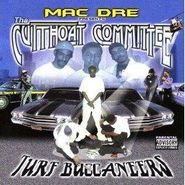 Mac Dre, Turf Buccaneers