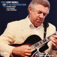 Kenny Burrell, At The Downtown Ballroom