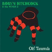 Robyn Hitchcock & The Venus 3, Ole'! Tarantula (CD)