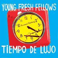The Young Fresh Fellows, Tiempo De Lujo (CD)