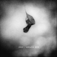 Jesu, Opiate Sun (CD)
