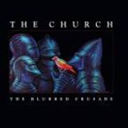 The Church, The Blurred Crusade (CD)