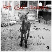 Margot & The Nuclear So and So's, Rot Gut, Domestic (CD)