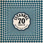 , Vol. 3-Istanbul 70 (7")