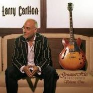 Larry Carlton, Greatest Hits Rerecorded, Vol. 1 (CD)