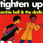 Archie Bell & The Drells, Tighten Up