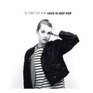 El Perro del Mar, Love Is Not Pop (CD)