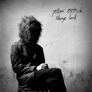 Yellow Ostrich, Strange Land (CD)