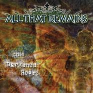 All That Remains, This Darkened Heart (CD)