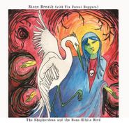 Stone Breath, Shepherdess & The Bone-White B (CD)