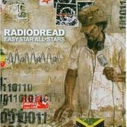 Easy Star All-Stars, Radiodread: Complete Reggae Version of Radiohead (CD)