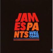 James Pants, Welcome (CD)