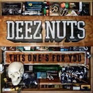 Deez Nuts, This One's For You (CD)
