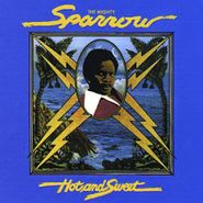 Mighty Sparrow, Hot & Sweet (CD)