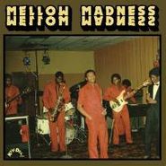 Mellow Madness, Mellow Madness (CD)