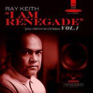Ray Keith, I Am Renegade - Vol. 1 (CD)