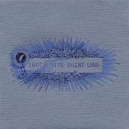 Various Artists, Song Of The Silent Land