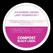 Robert Owens, Art Remixes Ep 1 (12")