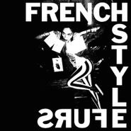 French Style Furs, Is Exotic Bait (CD)